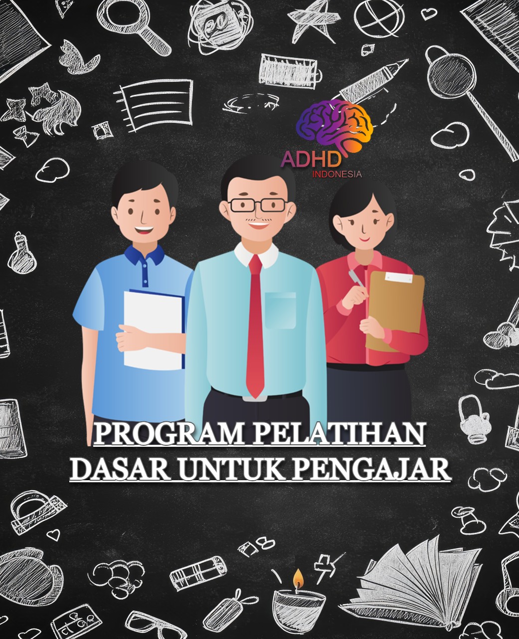 Pelatihan Dasar Pengajar ADHD Indonesia Kabupaten Kapuas