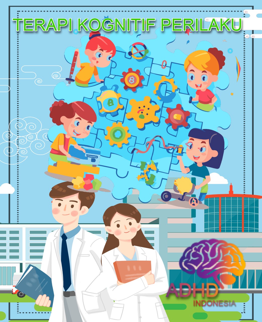 Terapi Kognitif Perilaku (Cognitive Behavioral Therapy / CBT) untuk ADHD Di Kabupaten Kapuas